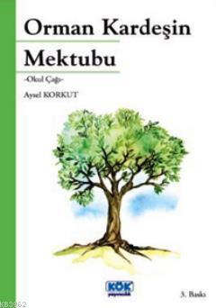 Orman Kardeşin Mektubu