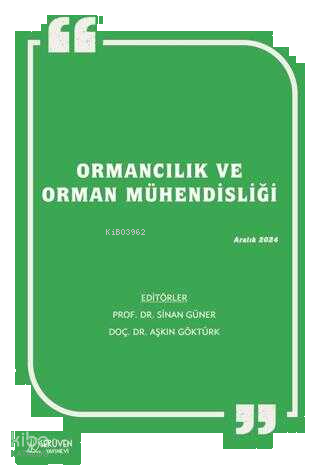 Ormancılık ve Orman Mühendisliği ;Aralık 2024