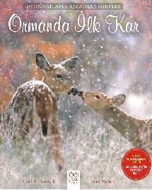 Ormanda İlk Kar; Fotoğrafla Anlatılan Öyküler