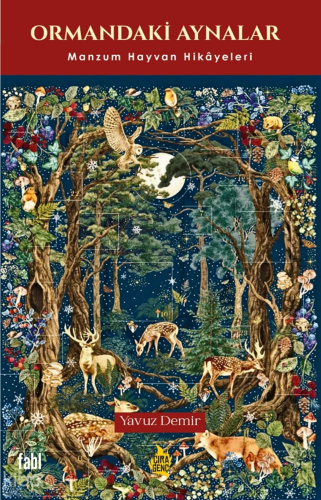 Ormandaki Hayvanlar;Manzum Hayvan Hikâyeleri