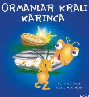 Ormanlar Kralı Karınca