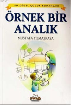 Örnek Bir Analık