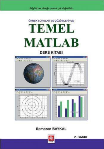 Örnek Sorular ve Çözümleriyle Temel Matlab