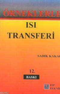 Örneklerle Isı Transferi