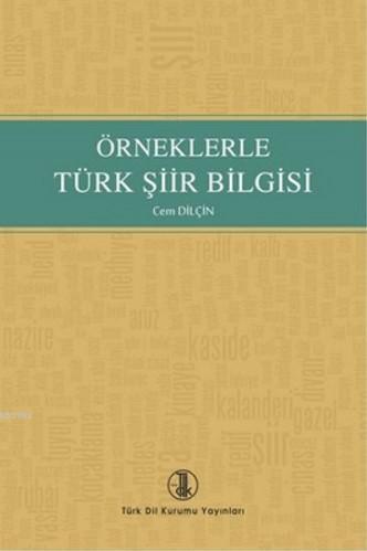 Örneklerle Türk Şiir Bilgisi
