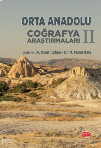 Orta Anadolu Coğrafya Araştırmaları II