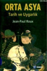 Orta Asya; Tarih ve Uygarlık