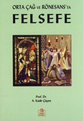 Orta Çağ ve Rönesans'ta Felsefe