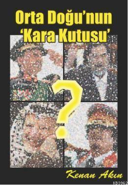 Orta Doğu'nun Kara Kutusu