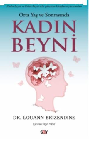 Orta Yaş ve Sonrasında Kadın Beyni