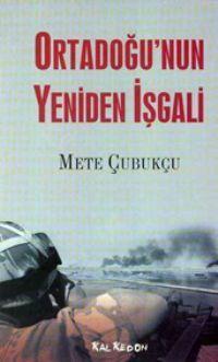 Ortadoğu´nun Yeniden İşgali
