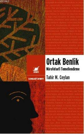 Ortak Benlik; Nörofelsefi Temellendirme