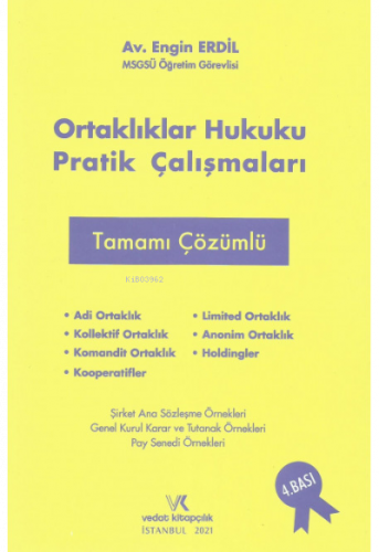 Ortaklıklar Hukuku Pratik Çalışmaları Tamamı Çözümlü