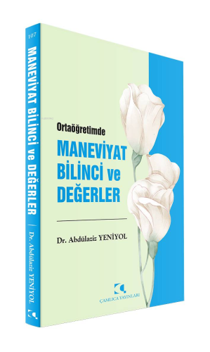 Ortaöğretimde Maneviyat Bilinci ve Değerler