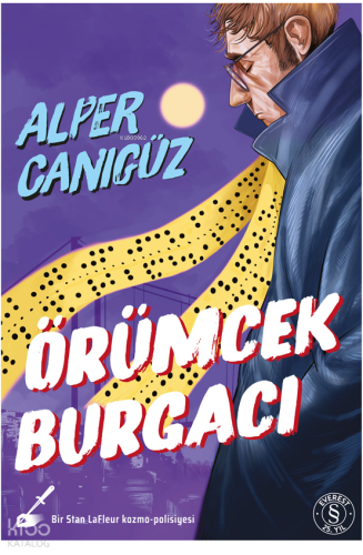 Örümcek Burgacı;Bir Stan LaFleur Kozmo-Polisyesi