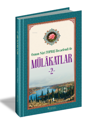 Osman Nuri Topbaş Hocaefendi İle Mülakatlar-2;Her Sayfası Resimli Spotlu