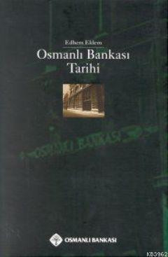 Osmanlı Bankası Tarihi