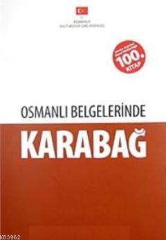 Osmanlı Belgelerinde Karabağ