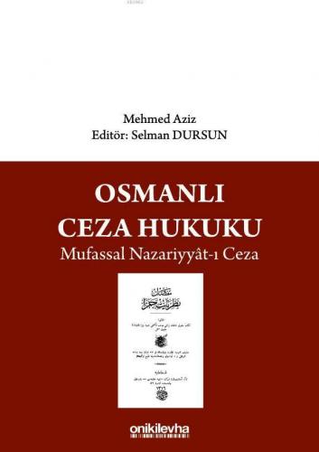 Osmanlı Ceza Hukuku Mufassal Nazariyyat-ı Ceza