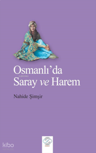 Osmanlı’da Saray ve Harem