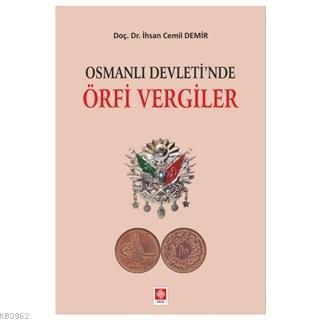 Osmanlı Devleti'nde Örfi Vergiler