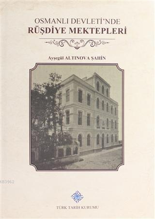Osmanlı Devleti'nde Rüşdiye Mektepleri