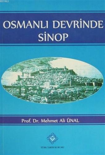 Osmanlı Devrinde Sinop; XV. Yüzyıldan XVIII. Yüzyılda Kadar