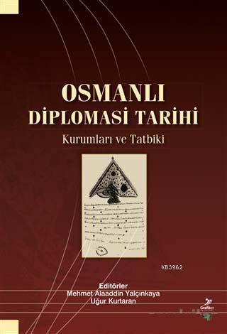 Osmanlı Diplomasi Tarihi; Osmanlı Diplomasi Tarihi