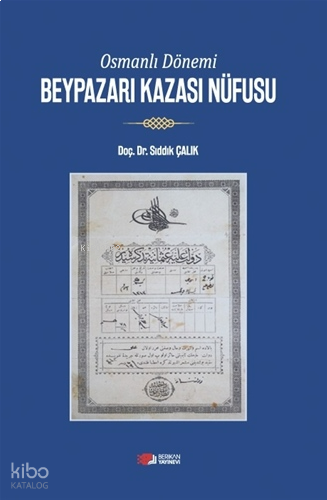 Osmanlı Dönemi Beypazarı Kazası Nüfusu