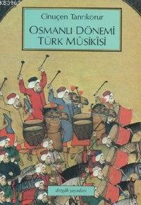 Osmanlı Dönemi Türk Musikisi