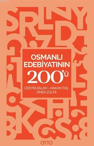 Osmanlı Edebiyatının 200'ü