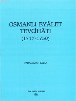 Osmanlı Eyâlet Tevcihâtı (1717-1730)
