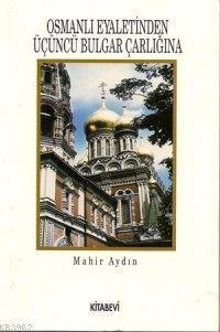 Osmanlı Eyaletinde Üçüncü Bulgar Çarlığına