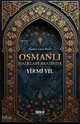 Osmanlı Halkları Arasında Yirmi Yıl