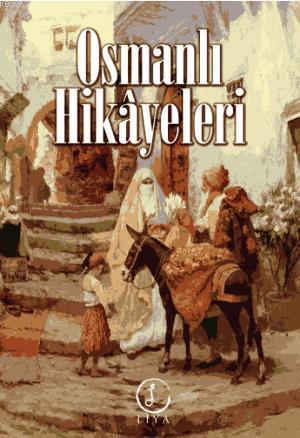 Osmanlı Hikayeleri