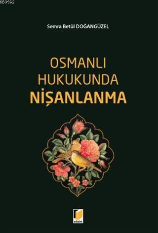 Osmanlı Hukukunda Nişanlanma