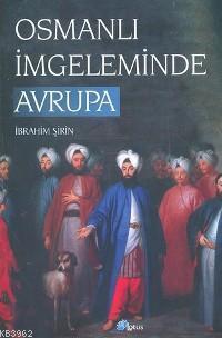 Osmanlı İmgeleminde Avrupa