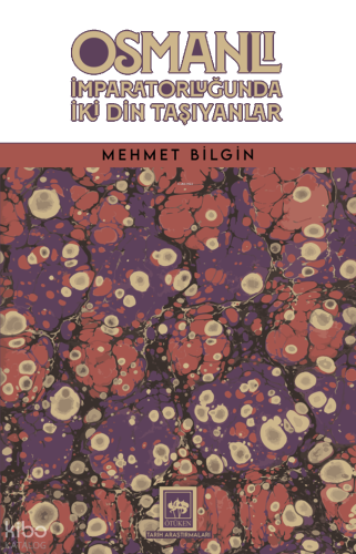 Osmanlı İmparatorluğunda İki Din Taşıyanlar