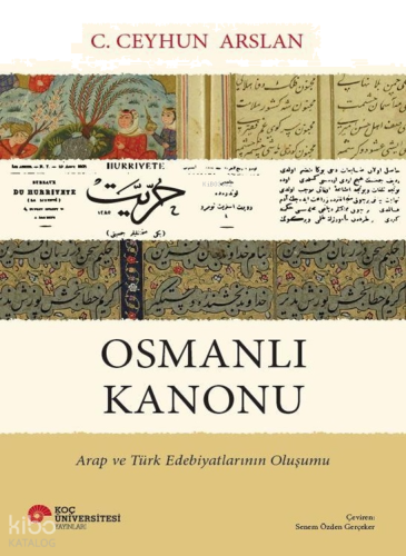 Osmanlı Kanonu;Arap ve Türk Edebiyatlarının Oluşumu