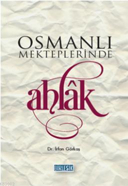 Osmanlı Mekteplerinde Ahlak