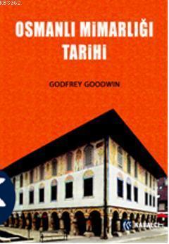 Osmanlı Mimarlığı Tarihi