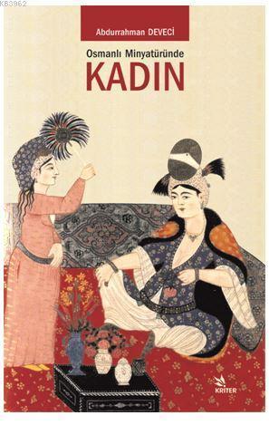 Osmanlı Minyatüründe Kadın