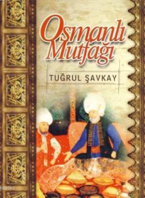 Osmanlı Mutfağı