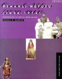 Osmanlı Nüfusu (1830  1914); Demografik ve Sosyal Özellikleri