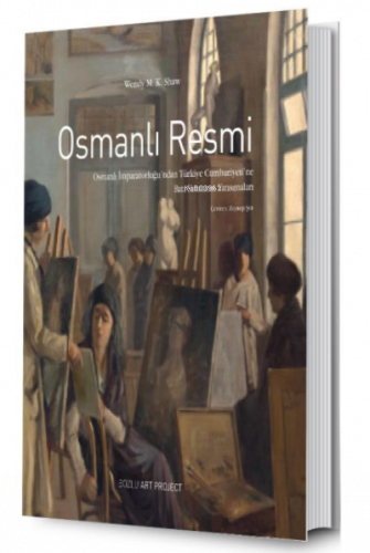 Osmanlı Resmi: ;Osmanlı İmparatorluğu’ndan Türkiye Cumhuriyeti’ne Batı