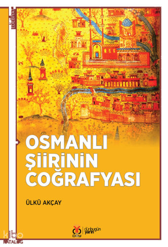 Osmanlı Şiirinin Coğrafyası