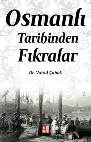 Osmanlı Tarihinden Fıkralar