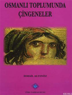 Osmanlı Toplumunda Çingeneler