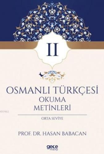 Osmanlı Türkçesi Okuma Metinleri 2
