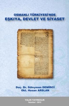 Osmanlı Türkiyesinde Eşkıya, Devlet ve Siyaset